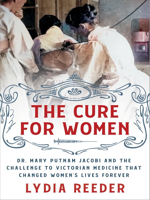 Title details for The Cure for Women by Lydia Reeder - Wait list